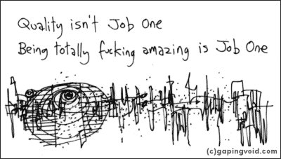 Being Totally Fucking Amazing is Job One: 