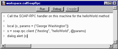 helloWorldCall.gif: Screenshot of the workspace.callSoapRpc script.