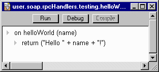 helloWorldHandler.gif: Screenshot of the user.soap.rpcHandlers.testing.helloWorld script.